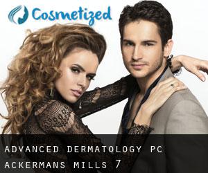 Advanced Dermatology PC (Ackermans Mills) #7