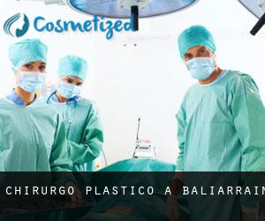 Chirurgo Plastico a Baliarrain