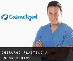 Chirurgo Plastico a Bohorodchany