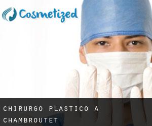 Chirurgo Plastico a Chambroutet