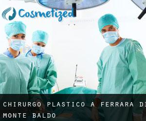 Chirurgo Plastico a Ferrara di Monte Baldo