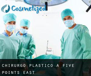 Chirurgo Plastico a Five Points East