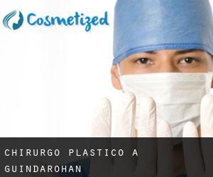 Chirurgo Plastico a Guindarohan