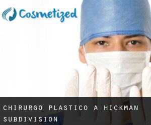 Chirurgo Plastico a Hickman Subdivision