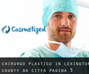 Chirurgo Plastico in Lexington County da città - pagina 3