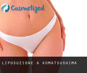 Liposuzione a Komatsushima