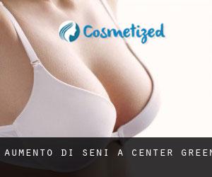 Aumento di seni a Center Green