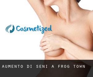 Aumento di seni a Frog Town