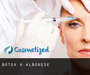 Botox a Albonese