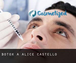 Botox a Alice Castello