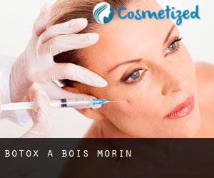 Botox a Bois Morin