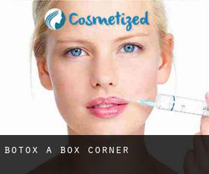 Botox a Box Corner