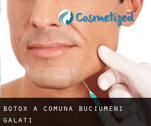 Botox a Comuna Buciumeni (Galaţi)