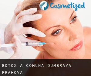 Botox a Comuna Dumbrava (Prahova)