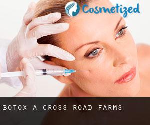 Botox a Cross Road Farms