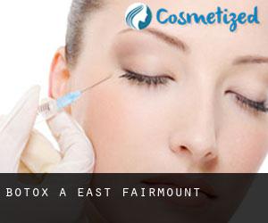 Botox a East Fairmount