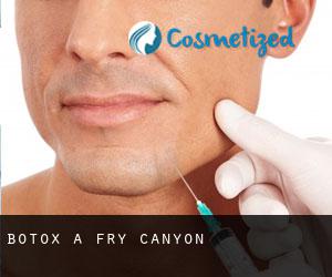 Botox a Fry Canyon