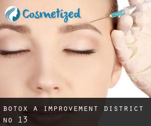Botox a Improvement District No. 13