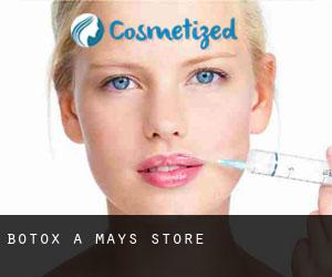 Botox a Mays Store