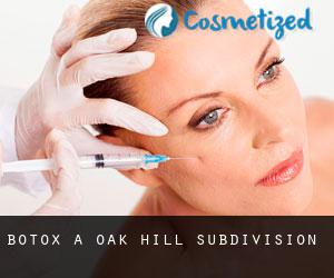 Botox a Oak Hill Subdivision