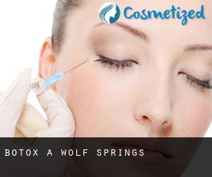 Botox a Wolf Springs