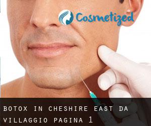 Botox in Cheshire East da villaggio - pagina 1