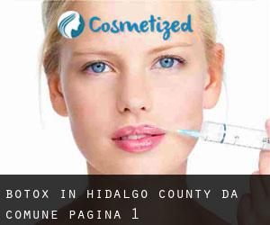 Botox in Hidalgo County da comune - pagina 1