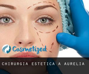 Chirurgia estetica a Aurelia