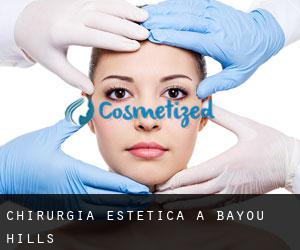 Chirurgia estetica a Bayou Hills