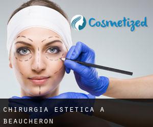 Chirurgia estetica a Beaucheron