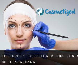 Chirurgia estetica a Bom Jesus do Itabapoana