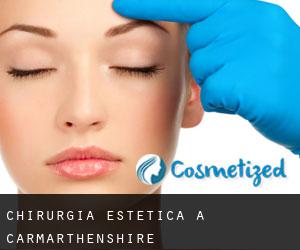 Chirurgia estetica a Carmarthenshire