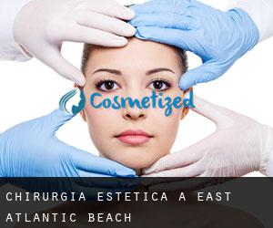 Chirurgia estetica a East Atlantic Beach