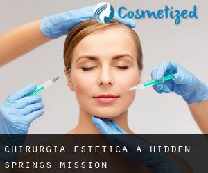 Chirurgia estetica a Hidden Springs Mission