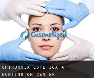 Chirurgia estetica a Huntington Center