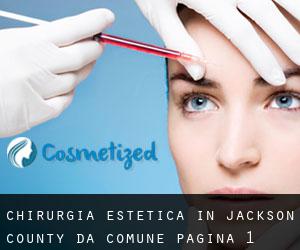Chirurgia estetica in Jackson County da comune - pagina 1