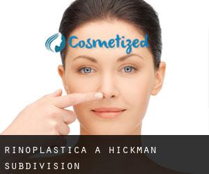 Rinoplastica a Hickman Subdivision