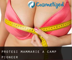 Protesi mammarie a Camp Pioneer