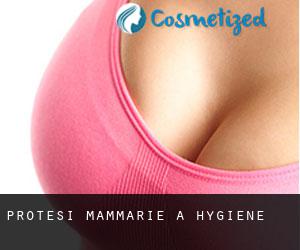 Protesi mammarie a Hygiene