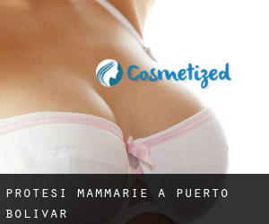 Protesi mammarie a Puerto Bolivar