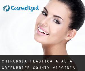 chirurgia plastica a Alta (Greenbrier County, Virginia Occidentale)