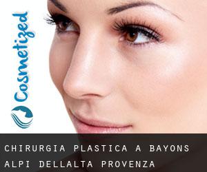 chirurgia plastica a Bayons (Alpi dell'Alta Provenza, Provenza-Alpi-Costa Azzurra)