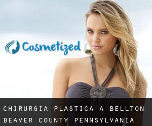 chirurgia plastica a Bellton (Beaver County, Pennsylvania)