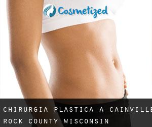 chirurgia plastica a Cainville (Rock County, Wisconsin)