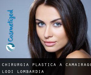 chirurgia plastica a Camairago (Lodi, Lombardia)