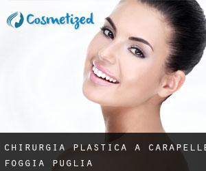 chirurgia plastica a Carapelle (Foggia, Puglia)