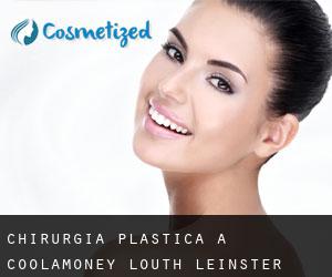 chirurgia plastica a Coolamoney (Louth, Leinster)