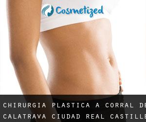 chirurgia plastica a Corral de Calatrava (Ciudad Real, Castille-La Mancha)