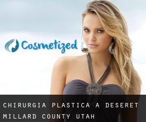 chirurgia plastica a Deseret (Millard County, Utah)