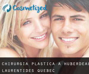 chirurgia plastica a Huberdeau (Laurentides, Quebec)